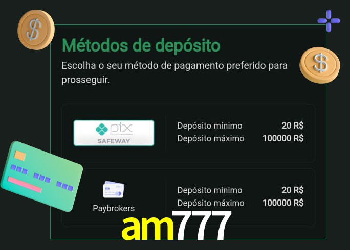 O cassino am777 oferece uma grande variedade de métodos de pagamento