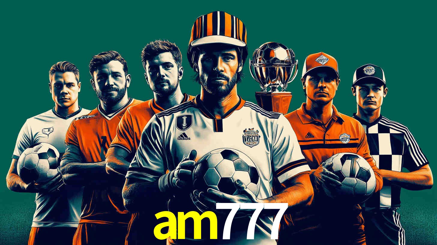 Apostas Esportivas na am777: Um Guia Completo
