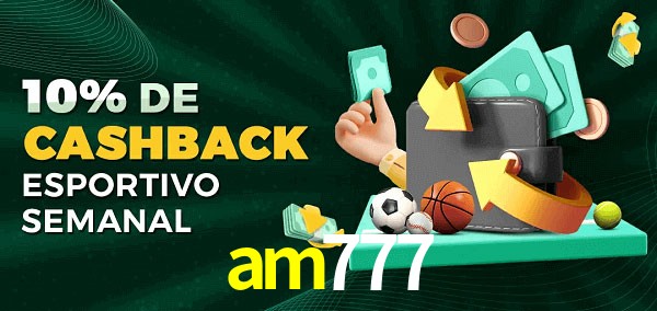 10% de bônus de cashback na am777
